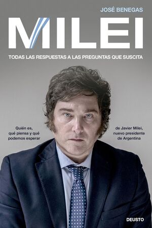 MILEI:TODAS LAS RESPUESTAS A LAS PREGUNTAS QUE SUSCITA