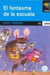 EL FANTASMA DE LA ESCUELA