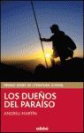 LOS DUEÑOS DEL PARAÍSO