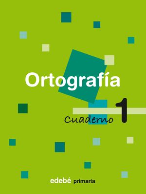 CUADERNO 1 ORTOGRAFÍA