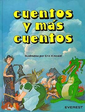 CUENTOS Y MÁS CUENTOS