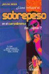 ¿CÓMO INFLUYE EL SOBREPESO EN EL CUERPO & MENTE DE JAMAL?