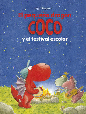 EL PEQUEÑO DRAGON COCO 21. Y EL FESTIVAL ESCOLAR,EL