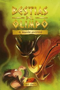 BESTIAS DEL OLIMPO 4. DRAGON APESTOSO