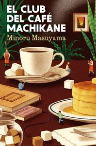 EL CLUB DEL CAFE MACHIKANE