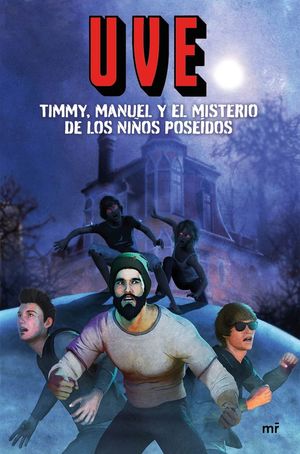 TIMMY, MANUEL Y EL MISTERIO DE LOS NIÑOS POSEIDOS