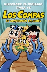LOS COMPAS SE CONVIERTEN EN BEBÉS