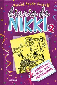 DIARIO DE NIKKI 2. CRONICAS DE UNA CHICA NO ES PRECISAMENTE LA RE INA DE LA FIESTA