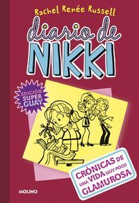 DIARIO DE NIKKI 1. CRONICAS DE UNA VIDA MUY POCO GLAMUROSA