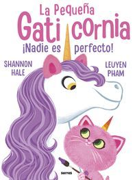 NADIE ES PERFECTO, GATICORNIA