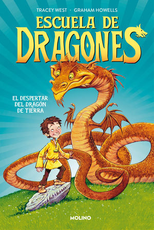ESCUELA DE DRAGONES 1. EL DESPERTAR DEL DRAGÓN DE TIERRA