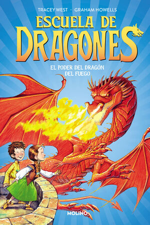 ESCUELA DE DRAGONES 4. EL PODER DEL DRAGON DEL FUEGO