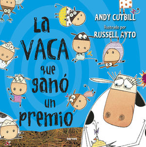 LA VACA QUE PUSO UN HUEVO 3. LA VACA QUE GANO UN PREMIO