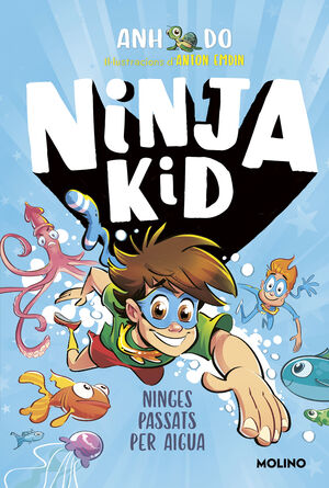 NINJA KID 9 CATALAN. NINGES PASSATS PER AIGU