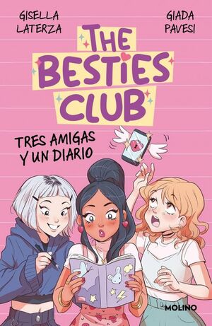 THE BESTIES CLUB TRES AMIGAS Y UN DIARIO