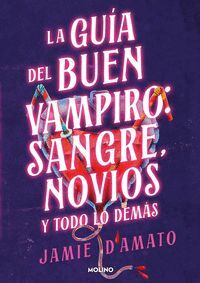 GUIA DEL BUEN VAMPIRO SANGRE NOVIOS Y TODO LO DEMAS