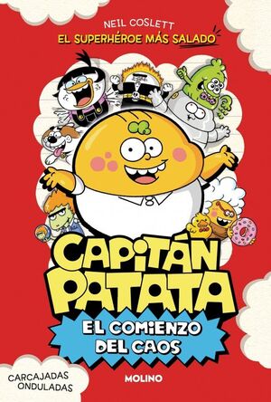 CAPITAN PATATA 1. EL SUPERHEROE MAS SALADO