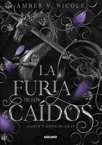 DIOSES Y MONSTRUOS 4. LA FURIA DE LOS CAIDOS
