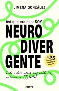 ASI QUE ERA ESO. SOY NEURODIVERGENTE