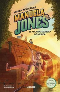 MANUELA JONES 4. EL ARCHIVOASECRETO DE MERIDAA