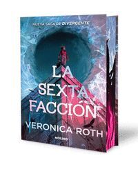 LA SEXTA FACCION 1. LA SEXTA FACCION