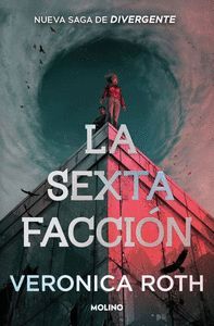LA SEXTA FACCION 1. LA SEXTA FACCION