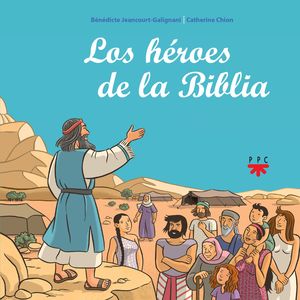 LOS HEROES DE LA BIBLIA