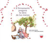 EL FIRMAMENTO PREGONA LA OBRA DE TUS MAN