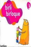 BIRLI-BIRLOQUE, EDUCACIÓN INFANTIL, 3 AÑOS