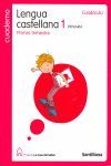 CUADERNO LENGUA CASTELLANA 1 PRIMARIA PRIMER TRIMESTRE CUADRICULA LA CASA DEL SA