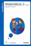 CUADERNO MATEMATICAS 2 PRIMARIA SEGUNDO TRIMESTRE LA CASA DEL SABER SANTILLANA
