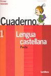 CONTIGO, UN PASO MÁS, LENGUA CASTELLANA, 1 EDUCACIÓN PRIMARIA. 1 TRIMESTRE. CUAD