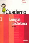 CUADERNO LENGUA CASTELLANA  PAUTA 1-3 PRIMARIA