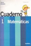 CONTIGO, UN PASO MÁS, MATEMÁTICAS, 1 EDUCACIÓN PRIMARIA. 3 TRIMESTRE. CUADERNO