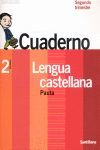 CONTIGO, UN PASO MÁS, LENGUA CASTELLANA, 2 EDUCACIÓN PRIMARIA. 2 TRIMESTRE. CUAD