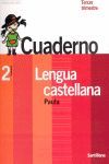 CONTIGO, UN PASO MÁS, LENGUA CASTELLANA, 2 EDUCACIÓN PRIMARIA. 3 TRIMESTRE. CUAD