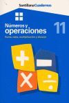 CUADERNOS NUMEROS Y OPERACIONES SUMA, RESTA, MULTIPLICACION Y DIVISION 11