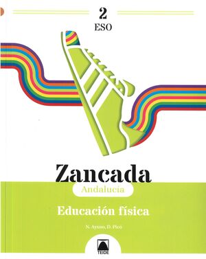 2ESO. EDUCACION FISICA ZANCADA ANDALUCIA TEIDE