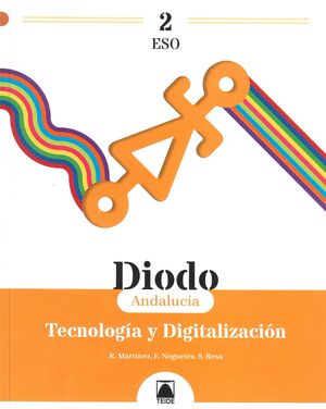2ESO. TECNOLOGIA DIGITALIZACION ANDALUCIA 24 DIODO TEIDE