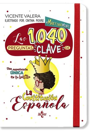 MARTINA MINI. LAS 1040 PREGUNTAS CLAVE DE LA CONSTITUCION ESPAÑOLA