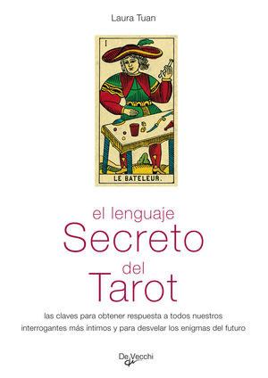 EL LENGUAJE SECRETO DEL TAROT