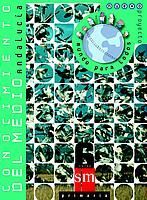 CONOCIMIENTO DEL MEDIO. 6 PRIMARIA. NUEVO PROYECTO MUNDO PARA TODOS. ANDALUCÍA