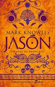 ESPADAS DE BRONCE 2. JASON