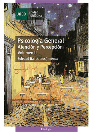 PSICOLOGÍA GENERAL. ATENCIÓN Y PERCEPCIÓN. VOL-II