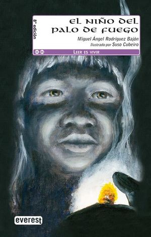 EL NIÑO DEL PALO DE FUEGO
