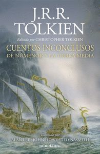 CUENTOS INCONCLUSOS. ILUSTRADO POR ALAN LEE, JOHN HOWE Y TED NASMITH