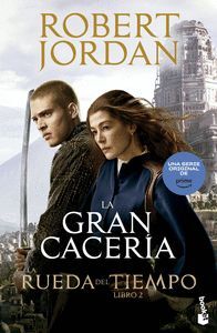 LA RUEDA DEL TIEMPO 2. LA GRAN CACERIA