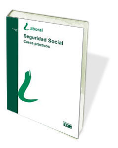 SEGURIDAD SOCIAL. CASOS PRACTICOS