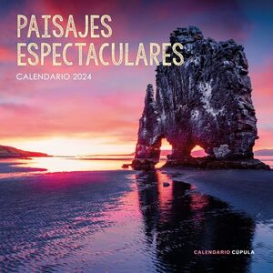 CALENDARIO 2024 PAISAJES ESPECTACULARES