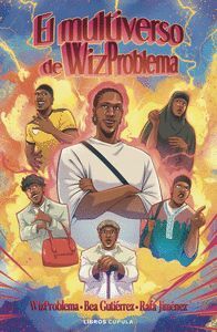 EL MULTIVERSO DE WIZPROBLEMA